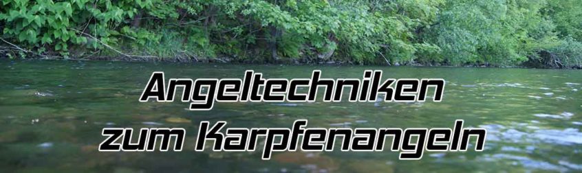 Angeltechniken zum Karpfenangeln